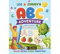 Leo & Jimmy's ABC Adventure: Fun Letter Tracing Practice, Alphabet Coloring Activities, Vocabulary Building, Handwriting Skills, Preschool Learning and Kindergarten Readiness for Kids Ages 3+