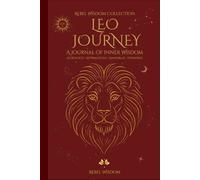 Leo Journey: Astro Planner 2026: with Moon Phases, Affirmations, Mandalas & Journaling pages