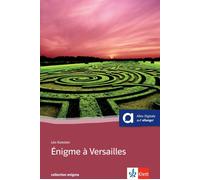 Léo Koes Énigme à Versailles: Buch mit Audio online. Franzö (Tapa blanda)