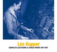 Leo Kupper - Electronic Works & Voices 1977-1987 [VINYL] [Vinilo]