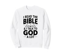 Leo la Biblia y Hablo Mucho con Dios Sudadera
