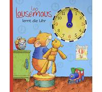 Leo Lausemaus lernt die Uhr