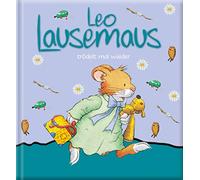 Leo Lausemaus trödelt mal wieder