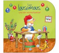 Leo Lausemaus und der Wunschzettel: Eine Kindergeschichte zum Advent für Kinder