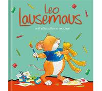 Leo Lausemaus will alles alleine machen