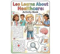 Leo Learns About Healthcare Activity Book