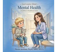 Leo Learns about Mental Health (Leo Learns About Healthcare)