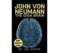 Leo Lexicon John Von Neumann (Tapa blanda)