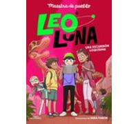 leo luna - leo luna 2. una excursión loquísima