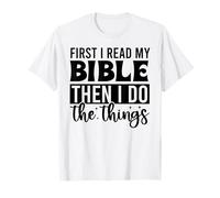 Leo mi Biblia y Luego Hago Cristianos Cristianos y Cristianos Camiseta