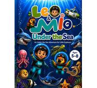 Leo & Mio Under the Sea (Lio and Mio Adventures)
