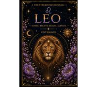 Leo Notebook: A Zodiac Journal for Daily Reflection & Self Discovery
