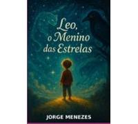 Leo O Menino Das Estrelas (ebook)