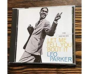 Leo Parker - Let Me Tell You