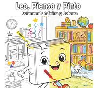 Leo, Pienso y Pinto: Adivinanzas para leer, pensar y colorear para niños de 5 a 8 años. Libro educativo infantil