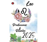 Leo Predicciones y Rituales 2025