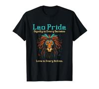 Leo Pride Dignity In Every Decision Love Action Camiseta