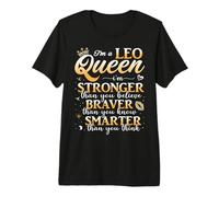 Leo Queen I'm Stronger Julio Agosto Cumpleaños Leo Signo del Zodiaco Camiseta Premium