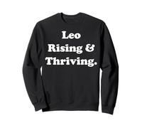 Leo Rising & Thriving Astrology Quote Sudadera