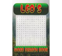 LEO’s Word Search is packed with 50 fun, family-friendly puzzles!: LEO, This special word search book was created just for you! 50 Family-friendly ... your brain, and enjoy some screen-free fun!