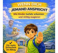 Leo sagt Stopp!: Ein Mutmachbuch für Kinder über Bauchgefühl, Sicherheit und Nein sagen