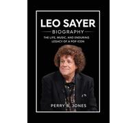 Leo Sayer Biography: The Life, Music, and Enduring Legacy of a Pop Icon