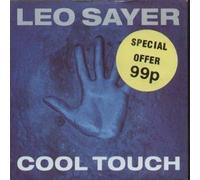 LEO SAYER - COOL TOUCH 7 INCH (7" VINYL 45) UK EMI 1990
