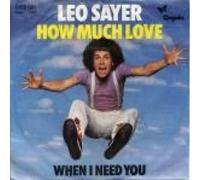 Leo Sayer - How Much Love - Chrysalis - 6155 081