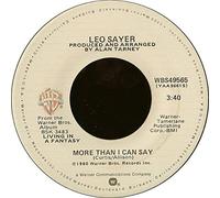 LEO SAYER - MORE THAN I CAN SAY 7 INCH (7" VINYL 45) UK CHRYSALIS 1980