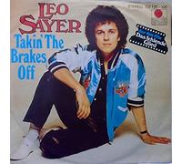 Leo Sayer - Takin' the brakes off / Vinyl single [Vinyl-Single 7'']