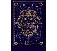Leo Season Journal: Royal Blue & Gold Zodiac Notebook for Manifestation, Gratitude, Self-Reflection & Daily Writing
