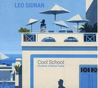 Leo Sidran - Cool School The Music Of Michael Franks