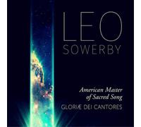 Leo Sowerby Leo Sowerby: American Master of Sacred Song (CD) (Importación USA)