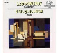 Leo Sowerby: Piano Works by Gail Quillman (1992-12-08)