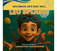 Leo Splash!: Welcome To Spy School