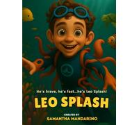 Leo Splash!: Welcome To Spy School