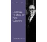 Leo Strauss Y El Arte De Leer