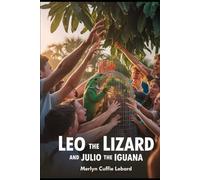 LEO THE LIZARD AND JULIO THE IGUANA: PABLO WAS FREED FROM THE ZOO