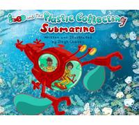 Leo & The Plastic Collecting Submarine