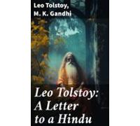 Leo Tolstoy: A Letter To A Hindu (ebook)