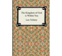Leo Tolstoy The Kingdom of God Is Within You (Tapa blanda)