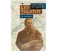 Leo Tolstoy: The Power of Dissent (Myths and Taboos in Slavic Culture)