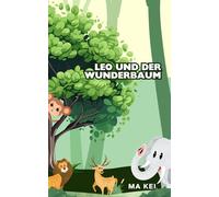 Leo und der Wunschbaum