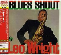 Leo Wright - Blues Shout