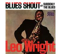 Leo Wright - Blues Shout + Suddenly Blues