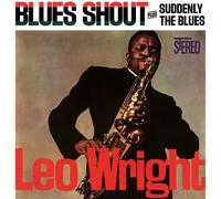 Leo Wright Blues Shout/Suddenly the Blues (CD) Album (Importación USA)