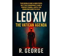 LEO XIV: The Vatican Agenda