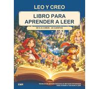 LEO Y CREO: APRENDO A LEER, CUENTO A CUENTO