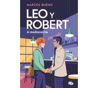 Leo Y Robert 2 - A Medianoche (ebook)