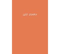 Leo Zodiac Lined Journal: A Orange Notebook for Confidence, Creativity & Personal Power